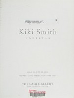 Kiki Smith: Lodestar: April 30 - June 19, 2010, 545 West 22nd Street, New York City, the Pace Gallery