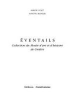 Eventails: Collection du Musée d'art et d'histoire de Genève