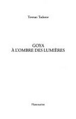 Goya à l'ombre des Lumières