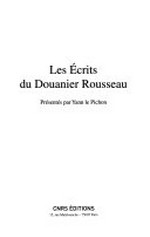 Les écrits du Douanier Rousseau Les écrits du Douanier Rousseau