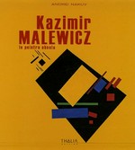 Kazimir Malewicz: le peintre absolu