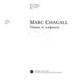Marc Chagall: Vitraux et sculptures: 7 juillet - 8 octobre 1984