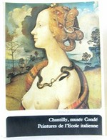 Chantilly, musée Condé: peintures de lEcole italienne
