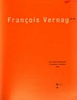 François Vernay: 1821 - 1896 : Lyon, Musée des Beaux-Arts, 23 septembre - 19 Décembre 1999