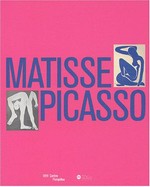 Matisse - Picasso [présentée à Londres, Tate Modern, du 11 mai au 18 août 2002, Paris, Galeries Nationales du Grand Palais, du 17 septembre 2002 au 6 janvier 2003, New York, The Museum of Modern Art, du 13 février au 19 mai 2003]