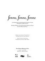 Femme, femme, femme: les femmes dans la société française de Daumier à Picasso : peintures des musées de France : New Orleans Museum of Art, 4 mars - 3 juin 2007