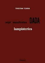Lampisteries: précédées des: Sept manifestes dada