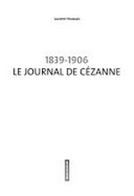 Le journal de Cézanne: 1839-1906