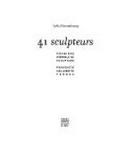 41 sculpteurs: Première Biennale de Sculpture, Propriété Caillebotte, Yerres