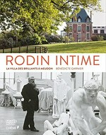 Rodin intime: la villa des Brillants à Meudon