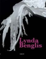 Lynda Benglis [this book is published on the occasion of the exhibition "Lynda Benglis", Van Abbemuseum, Eindhoven, Netherlands (curated by Diana Franssen), 20 June - 4 October 2009, Irish Museum of Modern Art, Dublin, Ireland (curated by Caroline Hancock), 4 November 2009 - 24 January 2010, Le Consortium, Centre d'Art Contemporain, Dijon, France (curated by Franck Gautherot and Seungduk Kim), 2 April - 20 June 2010 ... et al.]