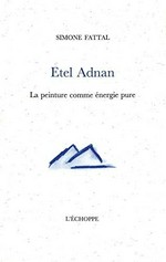 Etel Adnan: la peinture comme énergie pure