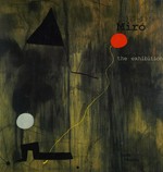 Miró, 1917 - 1934: l'exposition "La Naissance du monde" : exposition présentée au Centre Pompidou, Galerie 1, du 3 mars au 28 juin 2004