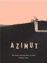 Azimut: une marche photographique
