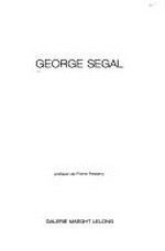 George Segal: Galerie Maeght-Lelong, Paris, 1985