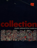 La collection du Musée national d'art moderne: catalogue