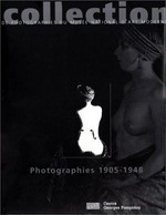 Collection de photographies du Musée National d'Art Moderne: 1905 - 1948