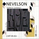 Louise nevelson: Tropical Garden II (Jardin Tropical II)
