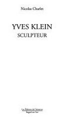 Yves Klein, sculpteur