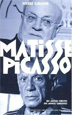 Matisse Picasso: des années cubistes aux années glorieuses