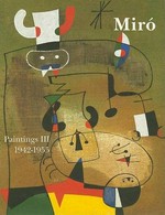 Joan Miró: catalogue raisonné : paintings