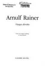 Arnulf Rainer: visages dérobés : [exposition: 18 janvier - 4 mars 2006]