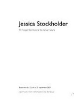 Jessica Stockholder: TV tipped toe nails & the green salami : exposition du 21 juin au 21 septembre 2003, capcMusée d'Art Contemporain de Bordeaux : [catalogue français / anglais]