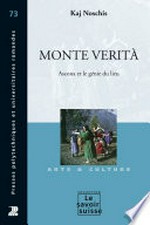 Monte Verità: Ascona et le génie du lieu