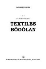 Textiles Bògòlan: collections du Mali