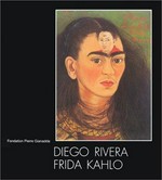 Diego Rivera, Frida Kahlo: Fondation Pierre Gianadda, Martignym Suisse, 24 janvier - 1er juin 1998