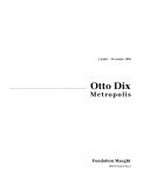 Otto Dix: Metropolis [2 juillet - 18 octobre 1998]