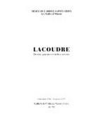 Lacoudre: dessins, gravures et indices récents : 3 décembre 1996 - 26 janvier 1997, [Musée de l'Abbaye Sainte-Croix, Les Sables d'Olonne]
