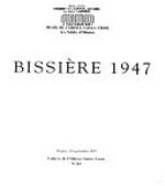 Bissière 1947: Musée de l'Abbaye Sainte-Croix, Les Sabbles d'Olonne, 28 juin - 14 septembre 1997
