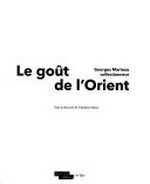 Le goût de l'Orient: Georges Marteau collectionneur