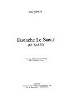 Eustache Le Sueur, 1616-1655