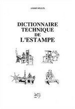 Dictionnaire technique de l'estampe