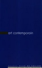 Art contemporain: collections du XXe siècle