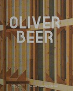 Oliver Beer [cet ouvrage est réalisé à l'occasion des expositions: "Oliver Beer, Rabbit hole", Musée d'Art Contemporain de Lyon, du 5 juin au 17 août 2014, "Diabolus in musica", Galerie Thaddaeus Ropac, Paris - Pantin, du 7 septembre au 15 novembre 2014]