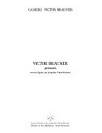 Victor Brauner: peintures : Musée d'Art Moderne Saint-Etienne, Centre d'études et de recherches Victor Brauner, 1988