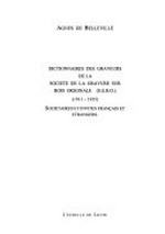 Dictionnaires des graveurs de la Société de la Gravure sur Bois Originale (S. G. B. O.), (1911-1935) sociétaires et invités français et étrangers