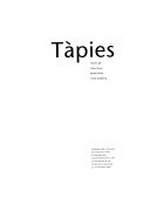 Tàpies [catalogue édité à l'occasion de l'exposition Tàpies à l'Hôtel des Arts, Centre Méditerranéen d'Art, Conseil général du Var, Toulon, du 23 septembre au 19 novembre 2006]