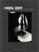 Man Ray: rayographies