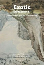 Exotic Switzerland? looking outward in the age of enlightenment