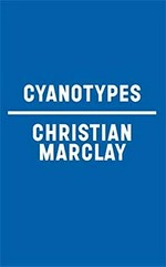 Cyanotypes [Christian Marclay]