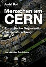 Menschen am CERN: europäische Organisation für Kernforschung