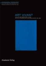 Art vivant: Quellen und Kommentare zu den deutsch-französischen Kunstbeziehungen 1945 - 1960