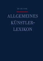 Allgemeines Künstlerlexikon: die bildenden Künstler aller Zeiten und Völker Bd. 72 Hennig - Heuler / De Gruyter