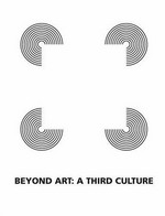 Beyond art: A third culture: a comparative study in cultures, art and science in 20th century Austria and Hungary: [a co-operation of Neue Galerie Graz and Ludwig Museum Budapest as a contribution to the Austrian millenium and the Hungarian Millecentenarium 1996; 17.10 - 23.11.1996, "A mű veszeten túl", Ludwig Museum Budapest, C3 Center for Culture & Communication, Budapest, 07.02 - 30.03.1997, "Jenseits von Kunst", Neue Galerie Graz am Landesmuseum Joanneum, Austria, 19.09 - 06.12.1998, Voorbij de kunst, MUKHA - Museum van Hedendaagse Kunst, Antwerp, Belgium]