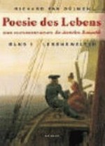 Poesie des Lebens: eine Kulturgeschichte der deutschen Romantik Bd. 1 Lebenswelten
