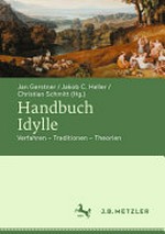 Handbuch Idylle: Verfahren - Traditionen - Theorien